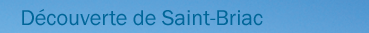 D&eacute;couverte de Saint-Briac: Acc&egrave;s, plan, patrimoie, chemin des peintres, randonn&eacute;es, histoire...